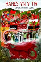 Hanes yn y Tir 1845278313 Book Cover