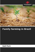 Family farming in Brazil 6205976102 Book Cover