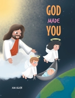 God Made You 1644686538 Book Cover