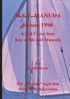 M.S.Y. Manuda Saison 1996: 4.Teil Unter dem Key of life mit Manuda 3753491063 Book Cover