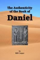 The Authenticity of the Book of Daniel 0950209090 Book Cover