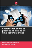 Explorações sobre os padrões do ensino de uma segunda língua (Portuguese Edition) 6630276817 Book Cover