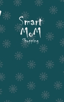 Smart Mom Shopping List Planner Book (Olive) 0464439817 Book Cover