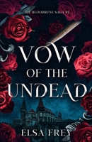 Vow of the Undead: The Bloodrune Saga #1 B0FK3QY22F Book Cover