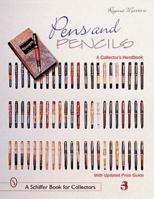 Pens & Pencils: A Collector's Handbook (Schiffer Book for Collectors) 0764312146 Book Cover