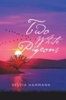 Two White Pigeons 1504307380 Book Cover