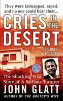 Cries in the Desert (St. Martin's True Crime Library) 0312977565 Book Cover