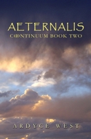 Aeternalis: Continuum Book Two 0996954422 Book Cover