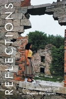 Reflections: Conversations with God 1098067096 Book Cover