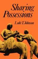 Sharing Possessions: Mandate and Symbol of Faith (Overtures to Biblical Theology) 0800615344 Book Cover