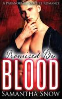 Promised by Blood 1533521980 Book Cover