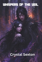 Whispers Of The Veil B0FQFCGK32 Book Cover