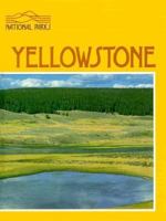 Yellowstone (National Park Series) 0896864057 Book Cover