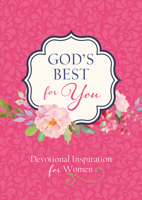 God's Best for You: Devotional Inspiration for Women 1683226992 Book Cover