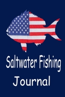 Saltwater Fishing Journal: The Ultimate Fishing Log Book / Track Your Fishing Adventures and Statistics / Jot Down Species, Bait, Rod, Length, Weight / Note Keeper 1655105191 Book Cover