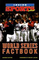 Inside Sports World Series Factbook 0787608211 Book Cover