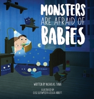 Monsters Are Afraid of Babies 1950033023 Book Cover