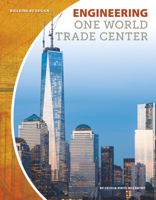Engineering One World Trade Center 1641852526 Book Cover