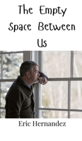 The Empty Space Between Us 9908002007 Book Cover
