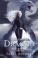 Rise of the Dragon (Dragon Oath) B0CZQRQDTV Book Cover
