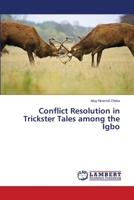 Conflict Resolution in Trickster Tales among the Igbo 6139815819 Book Cover