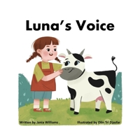 Luna's Voice 0645040819 Book Cover