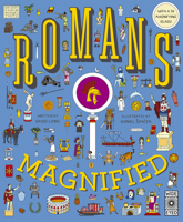 Romans Magnified: With a 3x Magnifying Glass! 0711266875 Book Cover