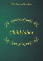 Child Labor 551883330X Book Cover