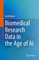 Biomedical Research Data in the Age of AI 3032082277 Book Cover
