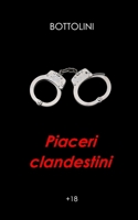 Piaceri clandestini 100631623X Book Cover