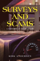 Surveys and Scams: A Chronicle of American Life 166248688X Book Cover