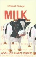 Milk: A Local and Global History 0300188129 Book Cover