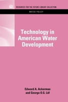 TECHNOLOGY IN AMERICAN WATER DEVELOPMENT B0000CKBPO Book Cover