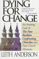 Dying for Change 1556616651 Book Cover