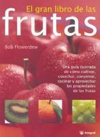 El gran libro de las frutas 8478715959 Book Cover