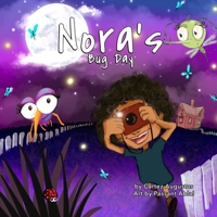 Nora's Bug Day B0BNV871GZ Book Cover