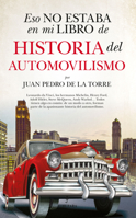 Eso No Estaba En Mi Libro de Historia del Automovilismo 8418952121 Book Cover