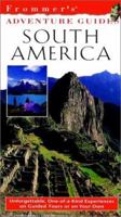 Frommer's Adventure Guides--South America, 1st Edition (Frommer Other) 0028637232 Book Cover