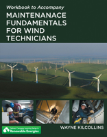 Workbook to Accompany Maintenance Fundamentals for Wind Technicians 111130775X Book Cover