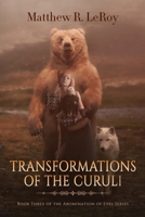 The Abomination of Eyes: Transformations of the Curuli B0863S9X5M Book Cover