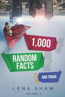 1000 Random Facts and Trivia, Volume 3 198768608X Book Cover