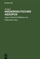 Niederdeutscher Aesopus (German Edition) 0270174982 Book Cover