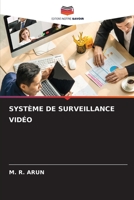 SYSTÈME DE SURVEILLANCE VIDÉO 620570806X Book Cover