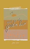 meet me at golden hour B0BFWM9CX6 Book Cover