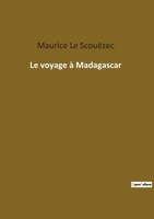 Le voyage à Madagascar 2385082306 Book Cover