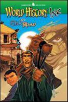 World History Ink The Silk Road 0078794587 Book Cover