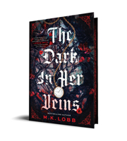 The Dark in Her Veins 1464236844 Book Cover
