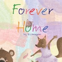 Forever Home 1080407952 Book Cover