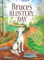 Bruce's Blustery Day 1665749563 Book Cover