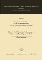 Uber Die Moglichkeiten Der Verbesserung Der Lichtechtheit Pflanzlich Gegerbter Leder: V. Untersuchung Uber Verfahren Zur Beeinflussung Von Ledereigenschaften [1] 3663064379 Book Cover